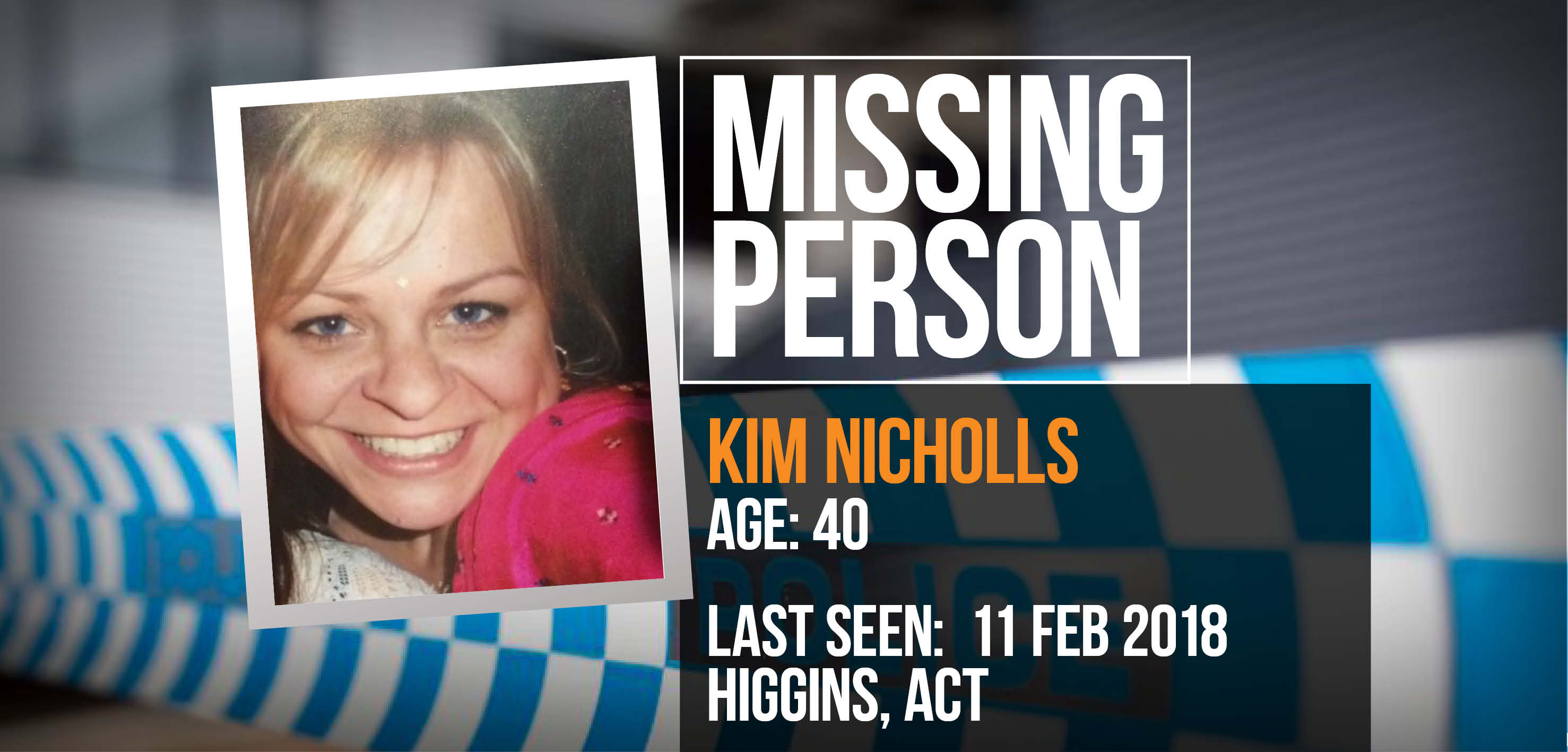 Police Seek Assistance In Locating Missing Person Kim Nicholls Act